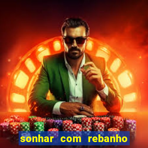 sonhar com rebanho de gado jogo do bicho